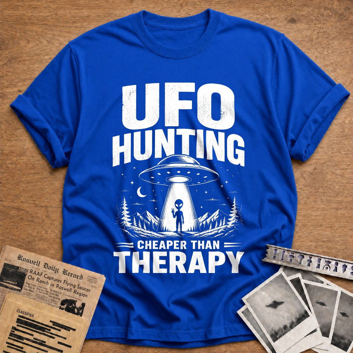 UFO Hunting Cheaper Than Therapy 90 T-Shirt - Royal