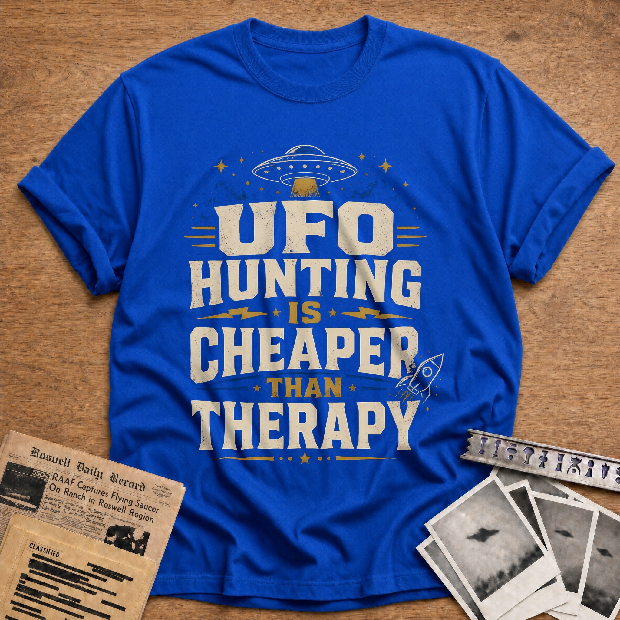 Ufo Hunting Is Cheaper Than Therapy 51 T-Shirt - Royal