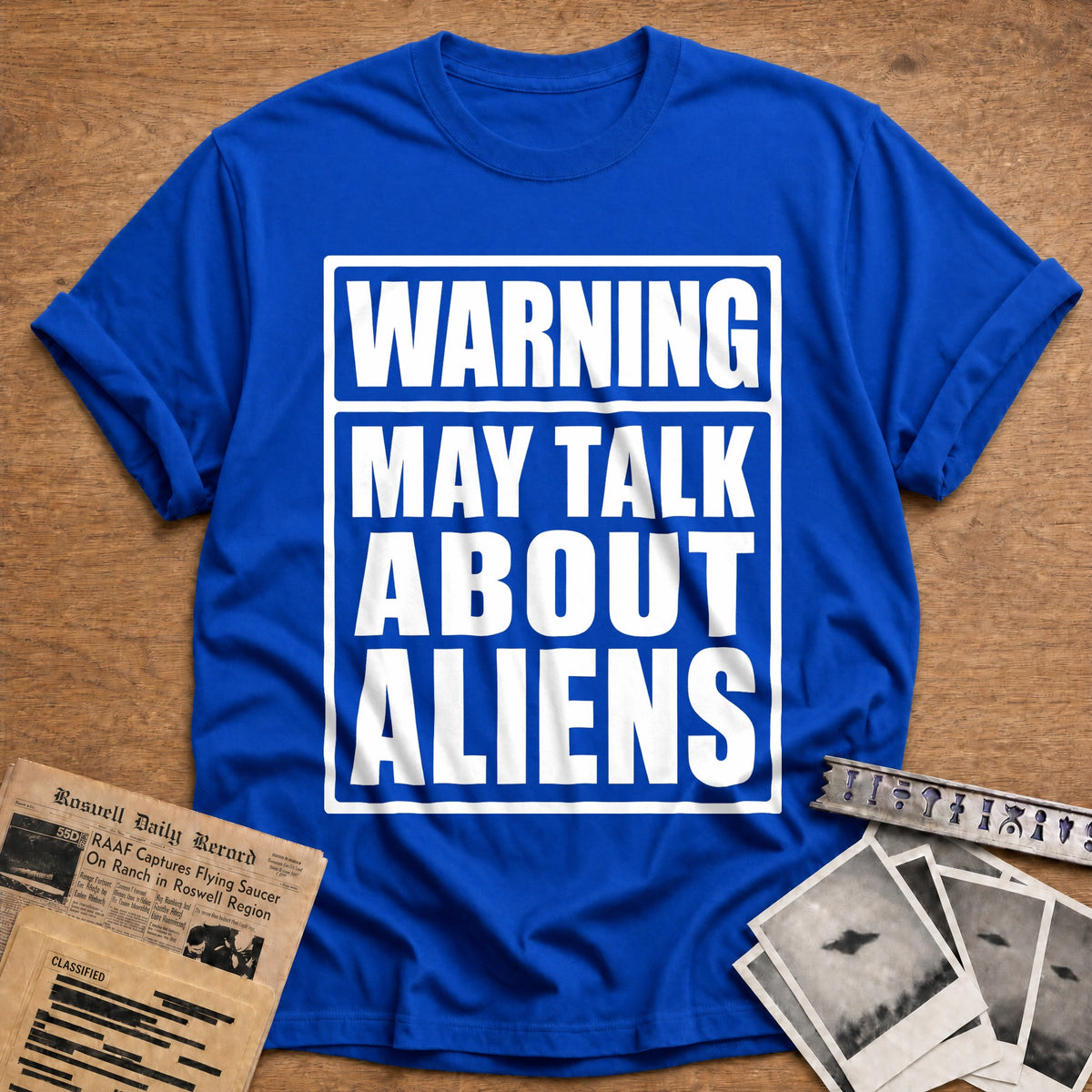 Warning May Talk About Aliens 85 T-Shirt - Royal