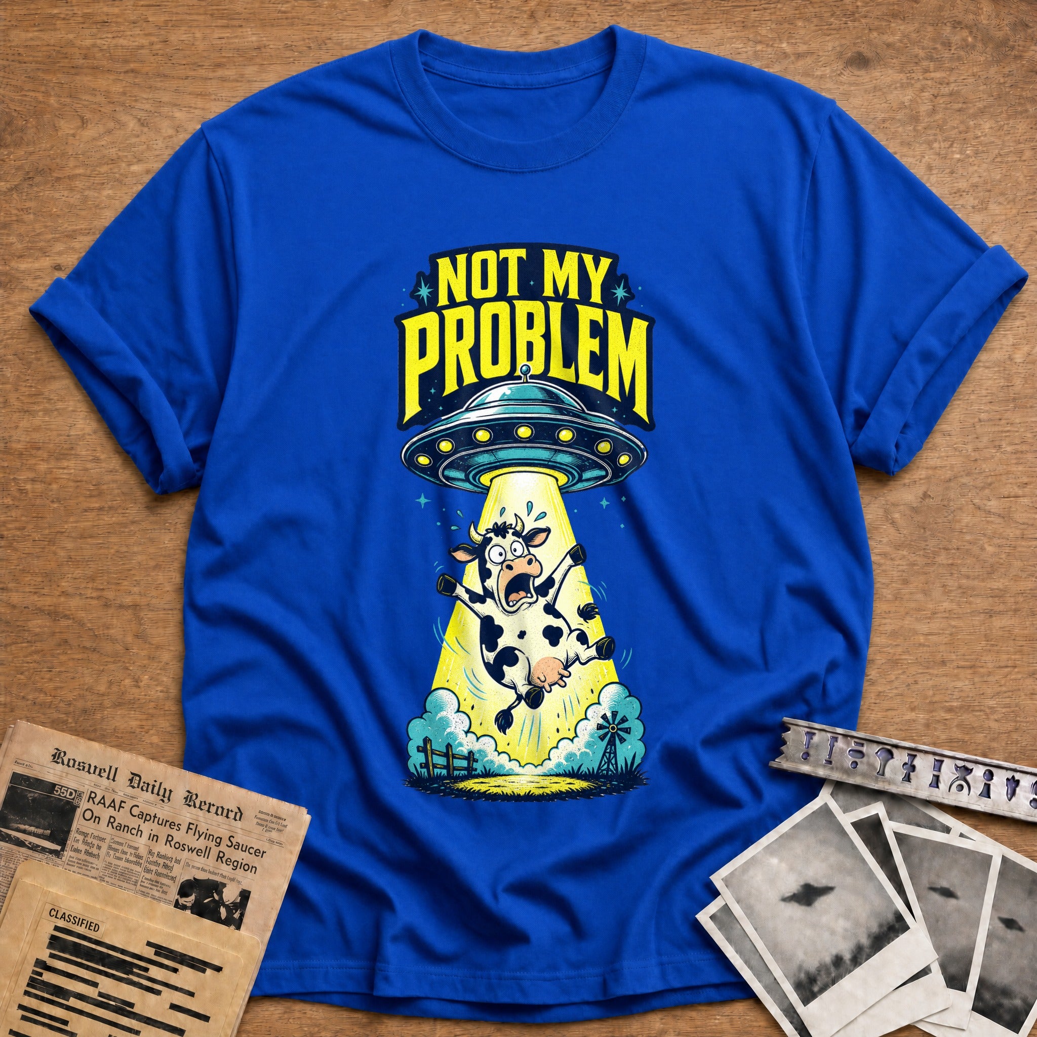 not my problem ufo alien abduction funny - Royal