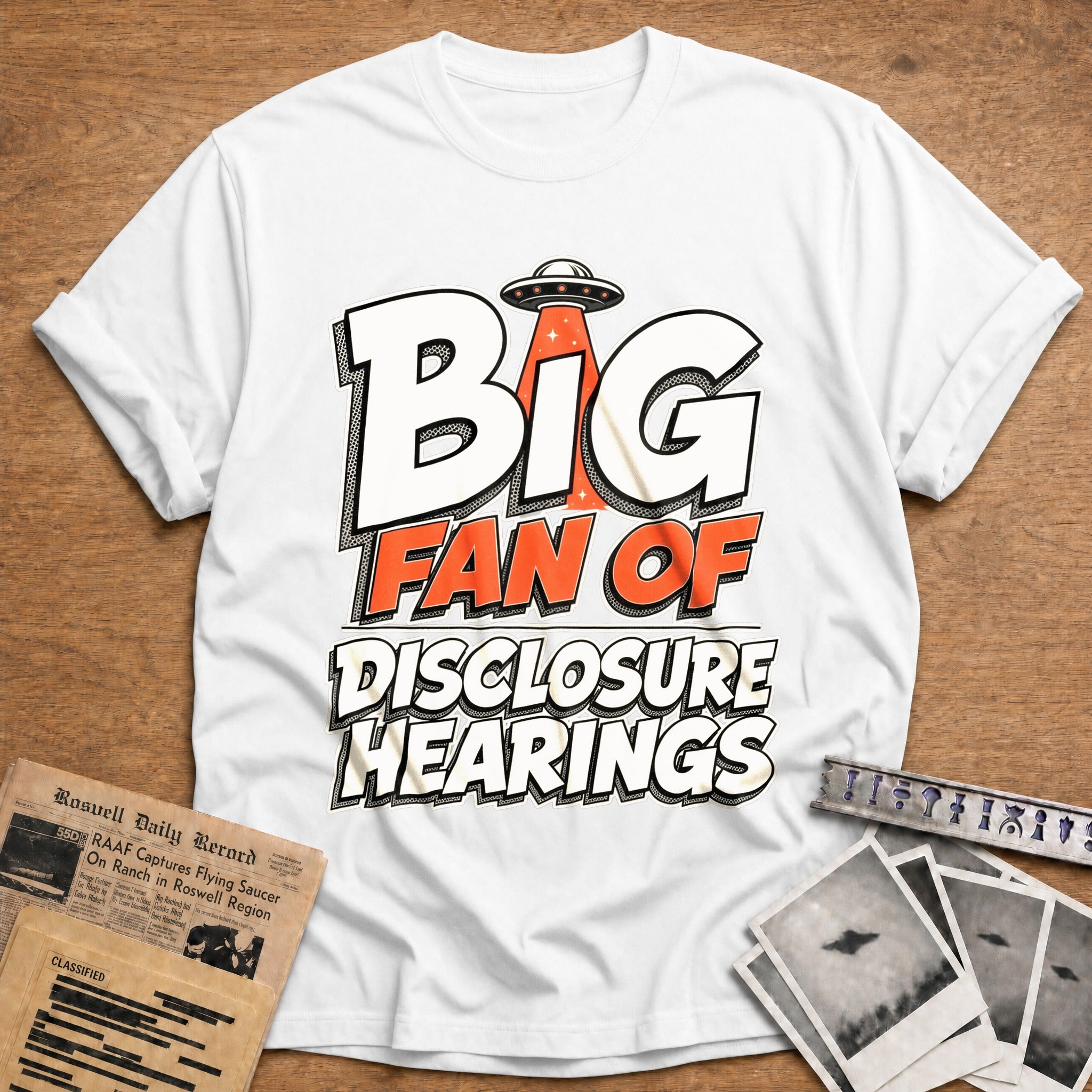 Big Fan Of Disclosure Hearings - White